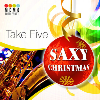 Take Five - Saxy Christmas
