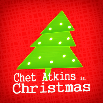 Chet Atkins - Chet Atkins in Christmas