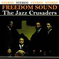The Jazz Crusaders - Freedom Sound