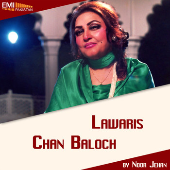 Noor Jehan - Lawaris - Chan Baloch - Charhda Suraj