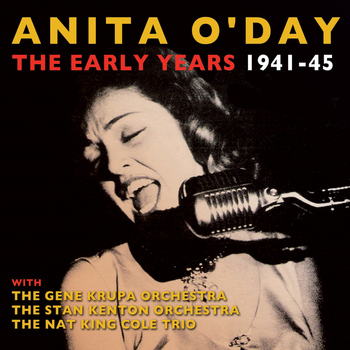 Anita O'Day - The Early Years 1941-45