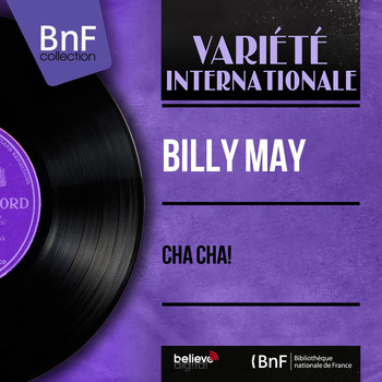 Billy May - Cha Cha!