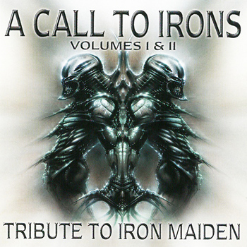 Various Artists - A Call to Irons Volumes 1 & 2: Tribute to Iron Maiden