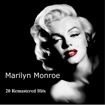 Marilyn Monroe - 20 Remastered Hits