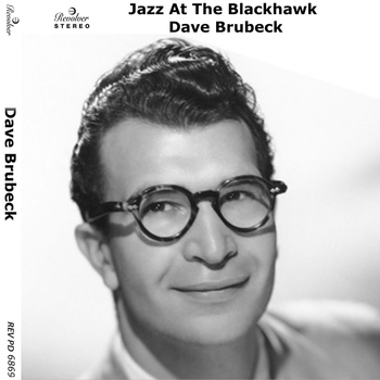 Dave Brubeck - Jazz At the Blackhawk