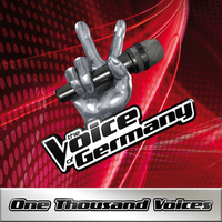 The Voice Of Germany - One Thousand Voices (From The Voice Of Germany)