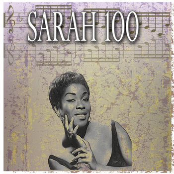 Sarah Vaughan - Sarah 100 (100 Original Songs)