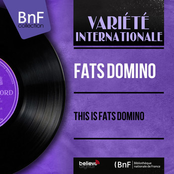 Fats Domino - This Is Fats Domino