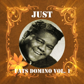 Fats Domino - Just Fats Domino, Vol. 1