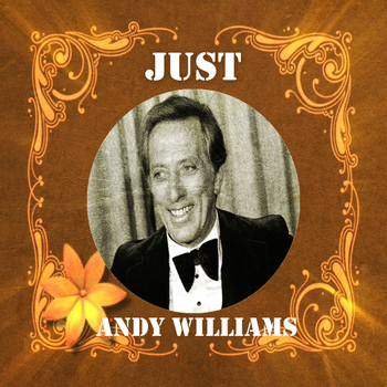 Andy Williams - Just Andy Williams