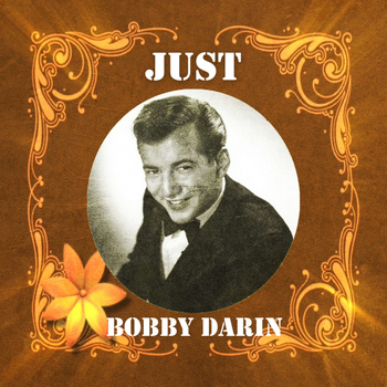 Bobby Darin - Just Bobby Darin