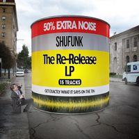 Shufunk - The Re-Release LP (Explicit)