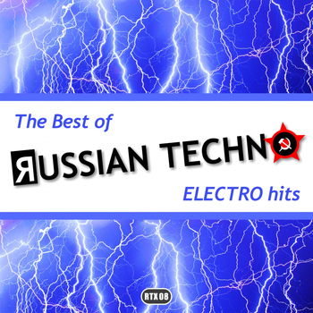 Various Artists - The Best Of Russian Techno - Electro Hits