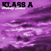Klass A - Melody Times