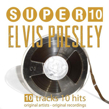 Elvis Presley - Super 10