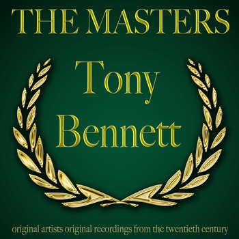 Tony Bennett - The Masters