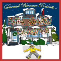 Durand Bernarr - Extra Stankin' Christmas
