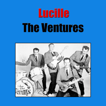 The Ventures - Lucille