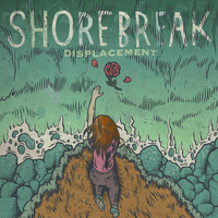 Shorebreak - Displacement