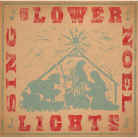 The Lower Lights - Sing Noel