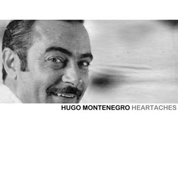 Hugo Montenegro - Heartaches