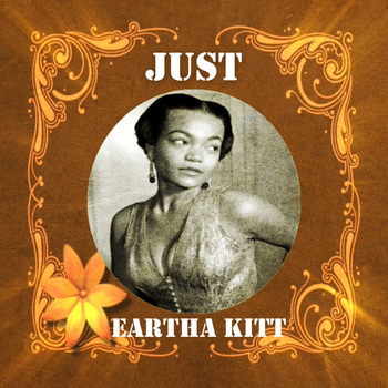 Eartha Kitt - Just Eartha Kitt