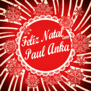 Paul Anka - Feliz Natal Com Paul Anka