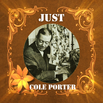 Cole Porter - Just Cole Porter