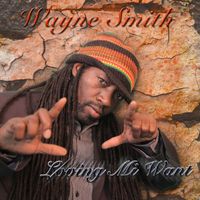 Wayne Smith - Loving Mi Want - EP