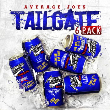 Colt Ford - Tailgate 6 Pack: Average Joes Tailgating Themes, Vol. 1