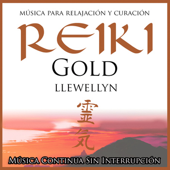 Llewellyn - Reiki Gold: Música Continua Sin Interrupción