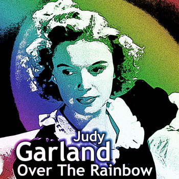 Judy Garland - Over the Rainbow