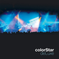 Colorstar - DeLuxe (Live)