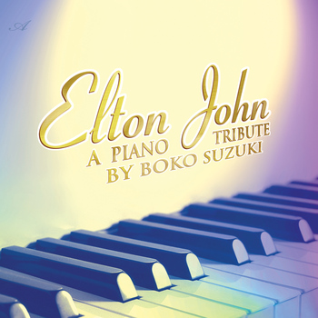 Boko Suzuki - Elton John: A Piano Tribute