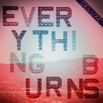 Shirock - Everything Burns (Deluxe Version)