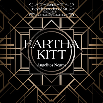 Eartha Kitt - Angelitos Negros