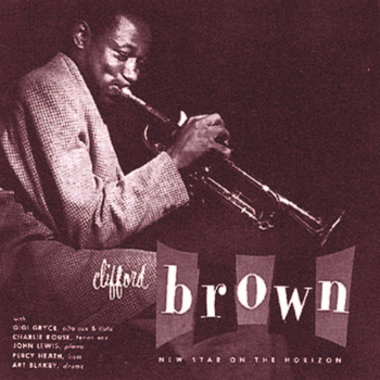 Clifford Brown - New Star on the Horizon (Remastered)