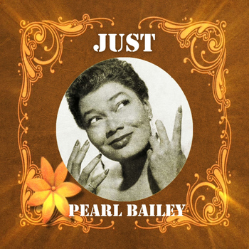 Pearl Bailey - Just Pearl Bailey