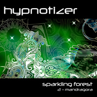 Isaak Hypnotizer - Sparkling Forest / 2-Mandragora - EP