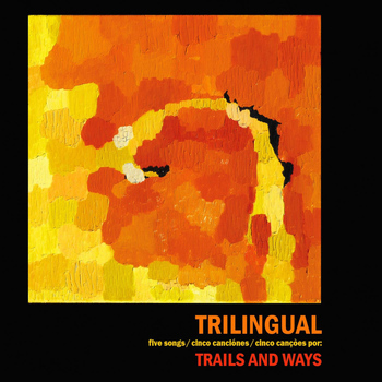 Trails And Ways - Trilingual