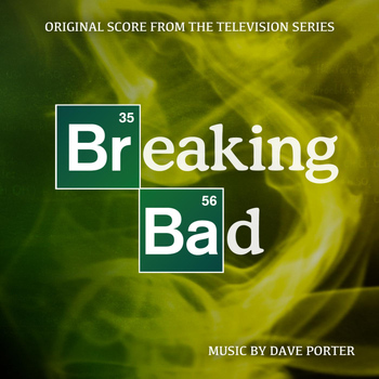 Dave Porter - Breaking Bad: Original Score from the Television Series