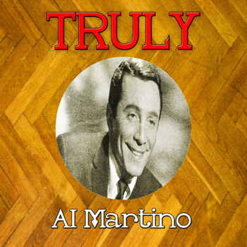 Al Martino - Truly Al Martino