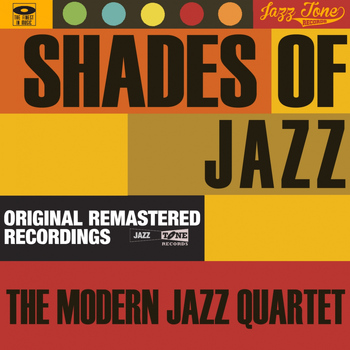 The Modern Jazz Quartet - Shades of Jazz