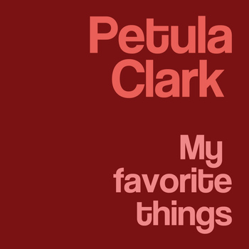 Petula Clark - My Favorite Things