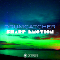 Drumcatcher - Sharp Emotion