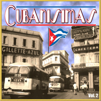 Cubanisimo All Stars - Cubanisimas Vol. 2