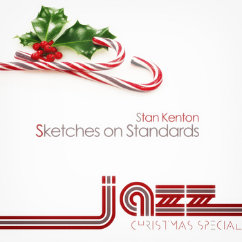 Stan Kenton - Sketches on Standards