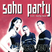 Soho Party - Discovery
