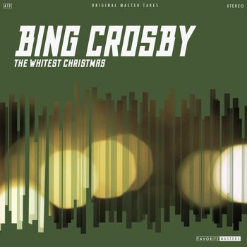 Bing Crosby - The Whitest Christmas