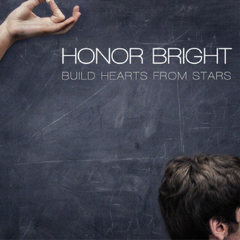 Honor Bright - Build Hearts from Stars (Deluxe Edition)